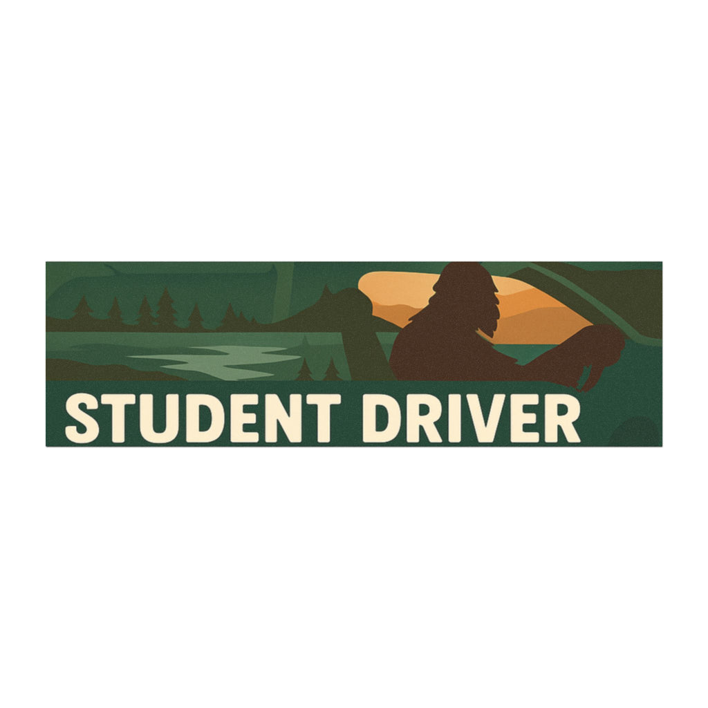 Car Magnet - Funny Student Driver Bumper Magnet Sasquatch, Pacific Northwest